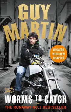 guy martin: worms to catch book cover image