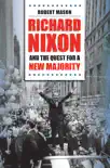 Richard Nixon and the Quest for a New Majority synopsis, comments