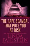 The Rape Scandal that Puts You at Risk synopsis, comments