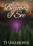 The Beacons I See synopsis, comments