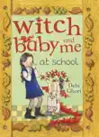 Witch Baby and Me At School synopsis, comments
