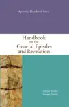 Handbook on the General Epistles and Revelation synopsis, comments