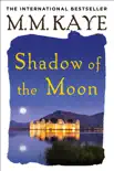 Shadow of the Moon synopsis, comments