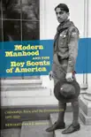 Modern Manhood and the Boy Scouts of America synopsis, comments