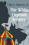 The White Elephant Mystery synopsis, comments