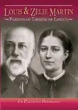 Louis and Zelie Martin synopsis, comments