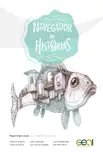Navegador de historias: Treinta cuentos cortos y un prólogo desesperado book summary, reviews and download