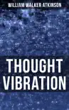 Thought Vibration synopsis, comments