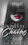 Bound by Chains synopsis, comments