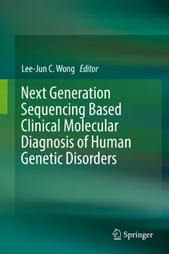 next generation sequencing based clinical molecular diagnosis of human genetic disorders imagen de la portada del libro