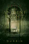 A Green and Ancient Light synopsis, comments