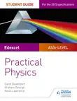 Edexcel A-level Physics Student Guide: Practical Physics sinopsis y comentarios