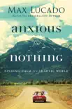 Anxious for Nothing synopsis, comments