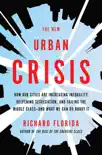 The New Urban Crisis synopsis, comments