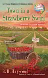 Town in a Strawberry Swirl synopsis, comments