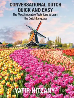 conversational dutch quick and easy: the most innovative technique to learn the dutch language book cover image