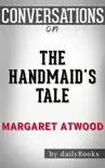 The Handmaid's Tale by Margaret Atwood Conversation Starters