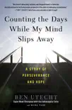 Counting the Days While My Mind Slips Away synopsis, comments