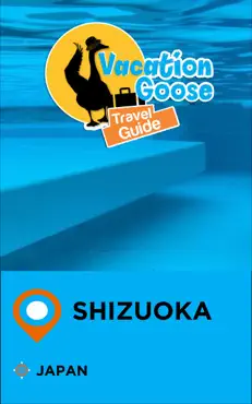 vacation goose travel guide shizuoka japan book cover image