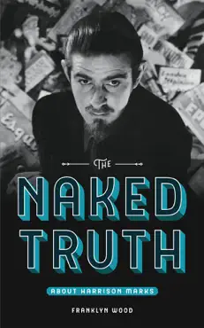the naked truth about harrison marks book cover image