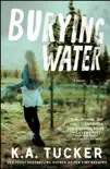 Burying Water synopsis, comments