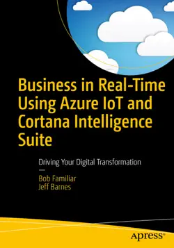 business in real-time using azure iot and cortana intelligence suite book cover image