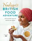 Nadiya's British Food Adventure sinopsis y comentarios