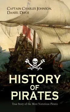 history of pirates – true story of the most notorious pirates book cover image