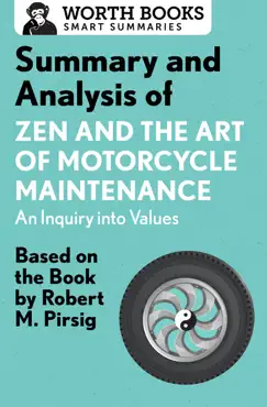 summary and analysis of zen and the art of motorcycle maintenance: an inquiry into values book cover image