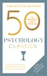 50 Psychology Classics Second Edition synopsis, comments