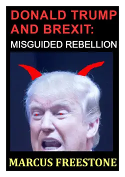 donald trump and brexit: misguided rebellion book cover image