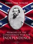 Memoirs of the Confederate War for Independence book summary, reviews and download
