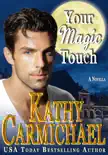 Your Magic Touch synopsis, comments