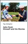 John Ford Himself and His Movies synopsis, comments