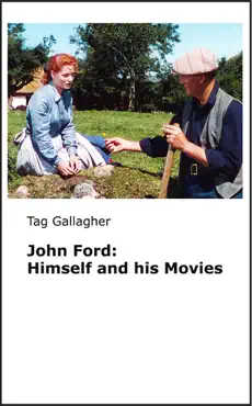 john ford himself and his movies book cover image