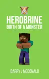 Herobrine Birth of a Monster reviews