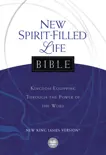 NKJV, New Spirit-Filled Life Bible synopsis, comments