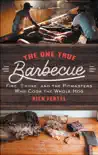 The One True Barbecue synopsis, comments