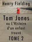 Tom Jones ou L'Histoire d'un enfant trouvé - Tome 2 sinopsis y comentarios