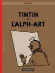 Tintin et I’ Alph-Art sinopsis y comentarios