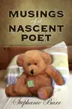 Musings of a Nascent Poet synopsis, comments
