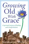 Growing Old With Grace sinopsis y comentarios