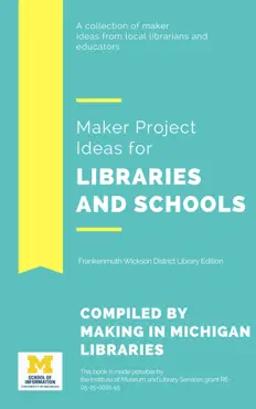 maker project ideas for libraries and schools book cover image