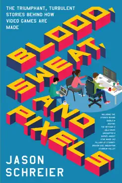 blood, sweat, and pixels book cover image