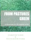 FROM PASTURES GREEN synopsis, comments