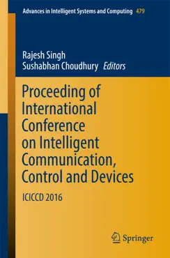 proceeding of international conference on intelligent communication, control and devices book cover image