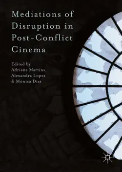 mediations of disruption in post-conflict cinema book cover image