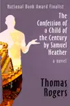 The Confession of a Child of the Century by Samuel Heather synopsis, comments