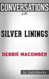 Silver Linings: A Rose Harbor Novel by Debbie Macomber Conversation Starters sinopsis y comentarios