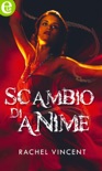 Scambio di anime (eLit) book summary, reviews and downlod